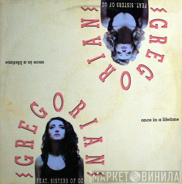 Gregorian  feat. Sisters Of Oz  - Once In A Lifetime