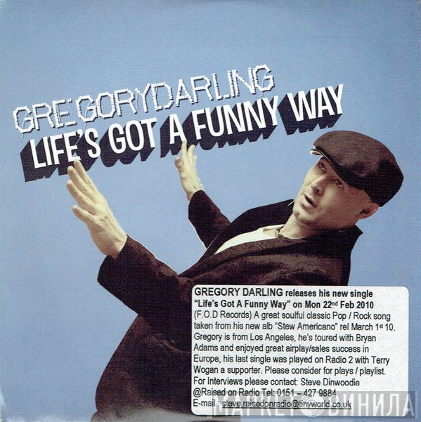 Gregory Darling - Life's Got A Funny Way