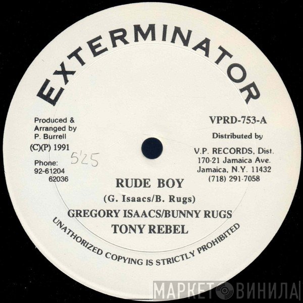 Gregory Isaacs / Bunny Rugs / Tony Rebel  - Rude Boy
