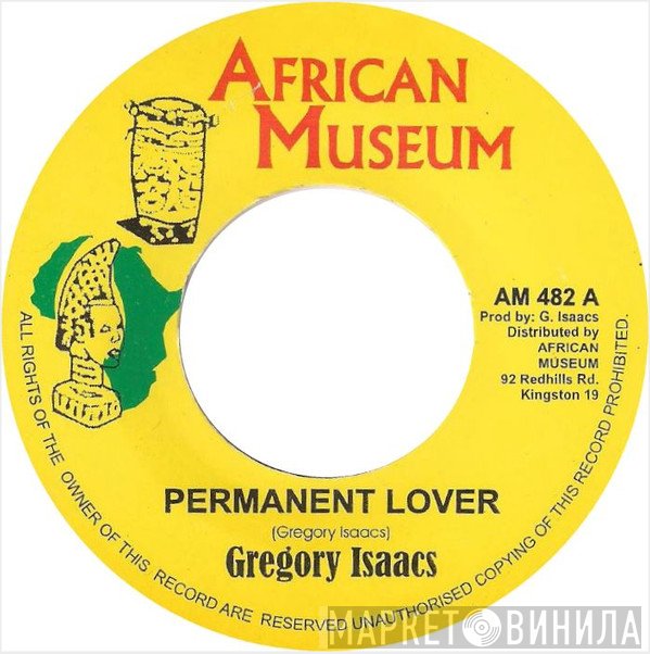 Gregory Isaacs  - Permanent Lover / Substitute