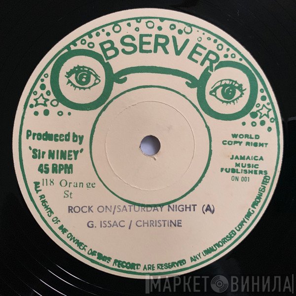Gregory Isaacs, Tyrone Taylor, Christine Oliver - Rock On / Saturday Night / Sufferation