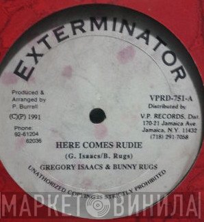 Gregory Isaacs & Bunny Rugs  - Here Comes Rudie
