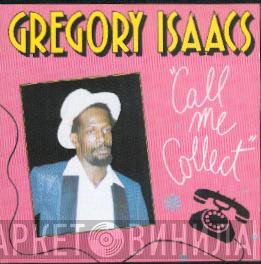 Gregory Isaacs  - Call Me Collect