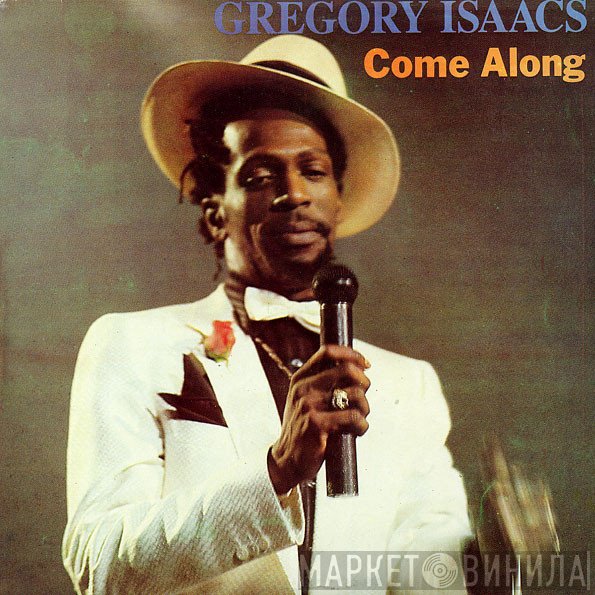 Gregory Isaacs  - Come Along