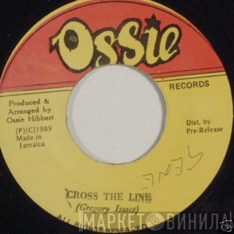 Gregory Isaacs  - Cross The Line