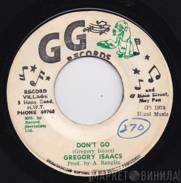 Gregory Isaacs - Don't Go / Dub Wise