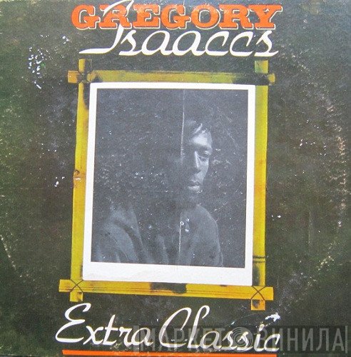 Gregory Isaacs - Extra Classic