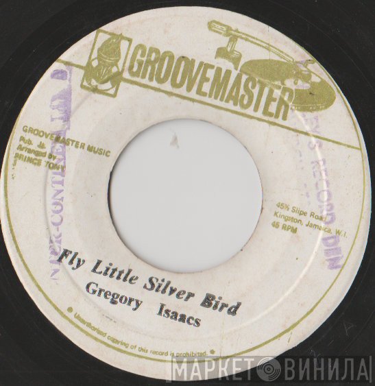 Gregory Isaacs - Fly Little Silver Bird