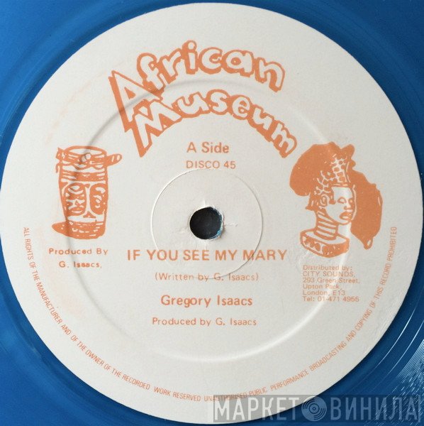 Gregory Isaacs - If You See My Mary / Mary's Special