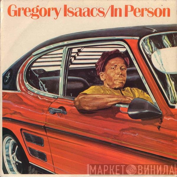 Gregory Isaacs  - In Person