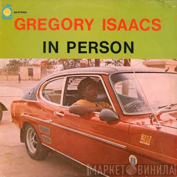 Gregory Isaacs  - In Person
