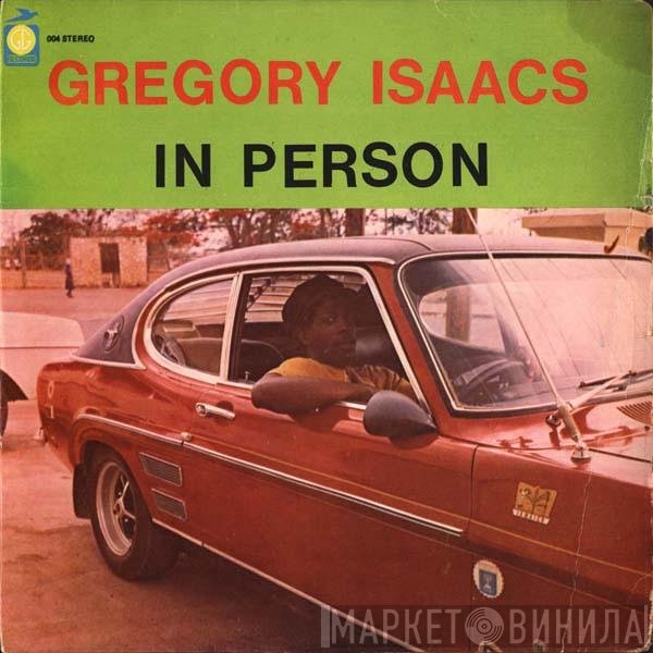 Gregory Isaacs  - In Person
