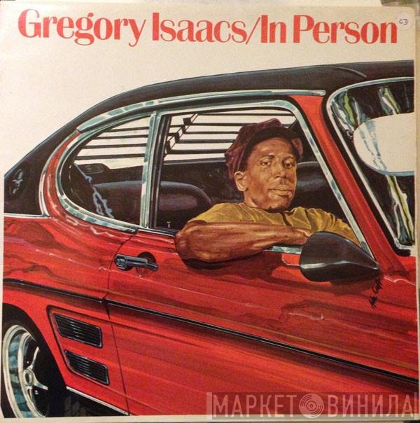 Gregory Isaacs  - In Person
