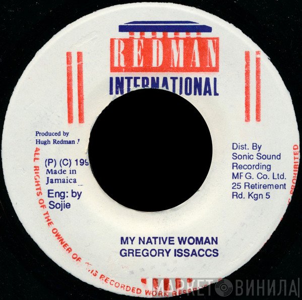 Gregory Isaacs  - My Native Woman
