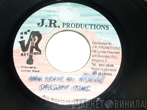 Gregory Isaacs - Nah Leave Mi Woman