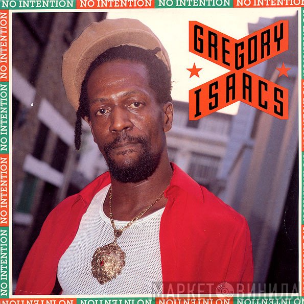 Gregory Isaacs  - No Intention