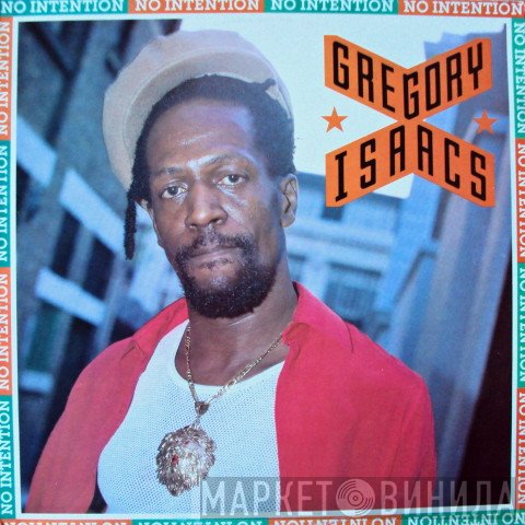 Gregory Isaacs  - No Intention