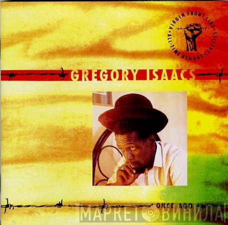 Gregory Isaacs  - Once Ago