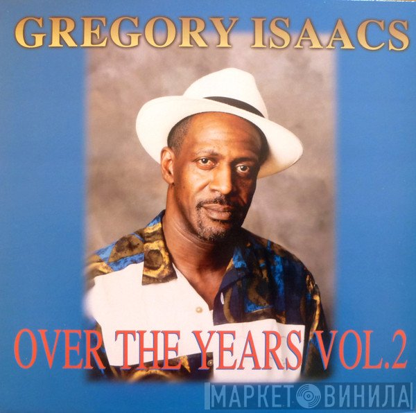 Gregory Isaacs - Over The Years Vol 2