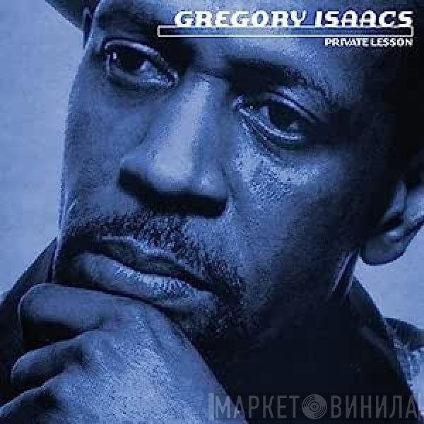 Gregory Isaacs  - Private Lesson