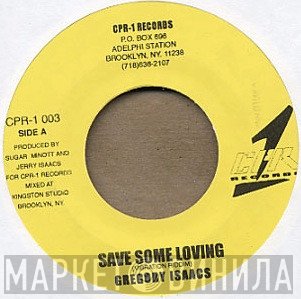 Gregory Isaacs  - Save Some Loving