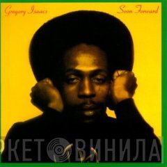 Gregory Isaacs  - Soon Forward