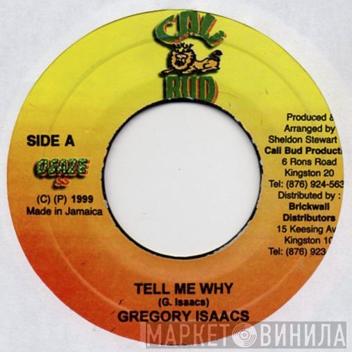 Gregory Isaacs  - Tell Me Why