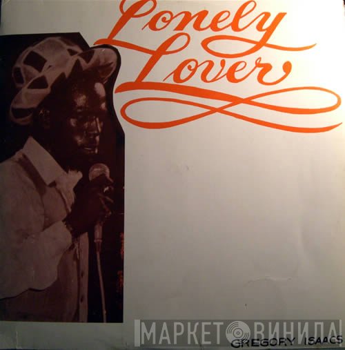 Gregory Isaacs - The Lonely Lover