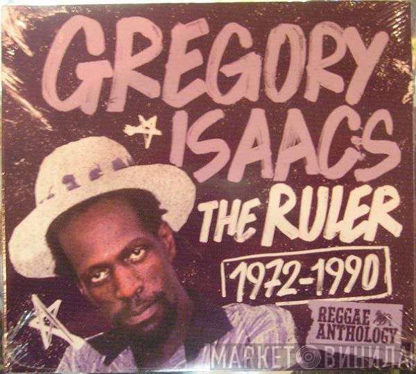 Gregory Isaacs  - The Ruler 1972-1990
