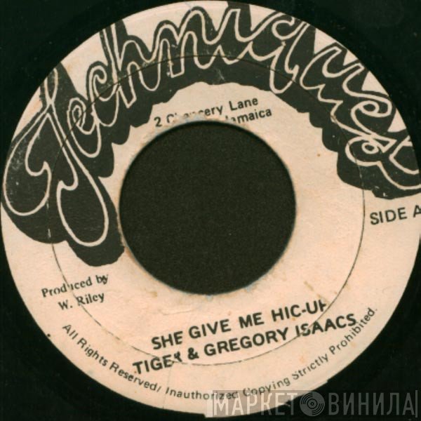 Gregory Isaacs, Tiger - She Give Me Hic-Up