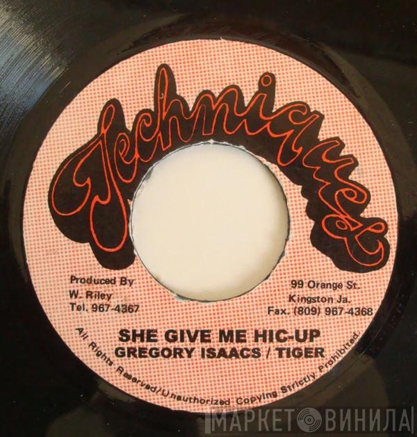Gregory Isaacs, Tiger - She Give Me Hic-Up