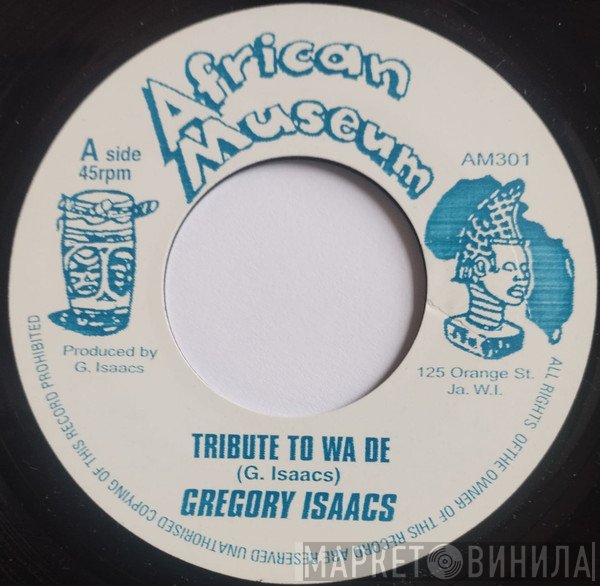 Gregory Isaacs - Tribute To Wa De
