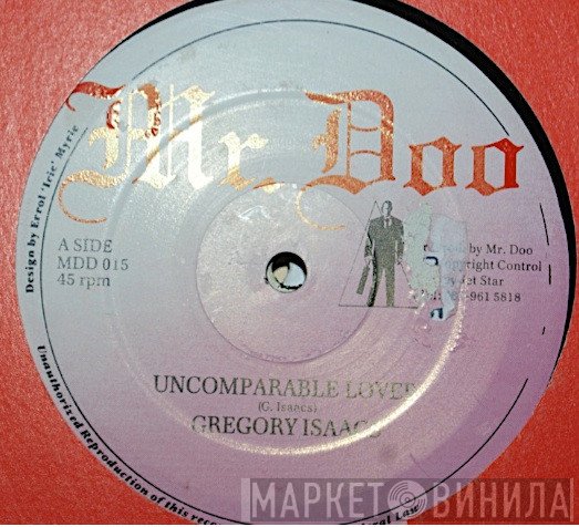 Gregory Isaacs  - Uncomparable Lover