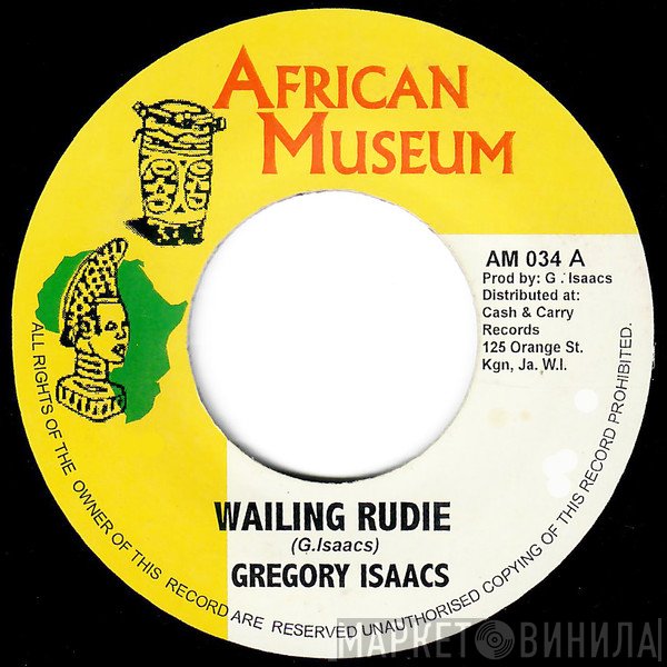 Gregory Isaacs  - Wailing Rudie