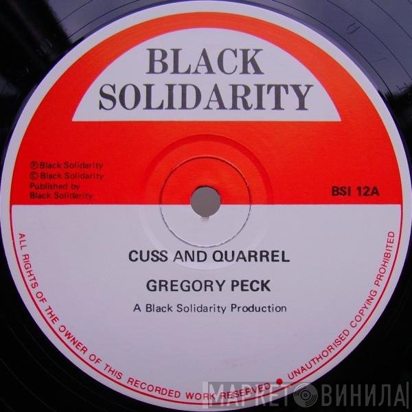 Gregory Peck - Cuss And Quarrel / Watch Your Friend
