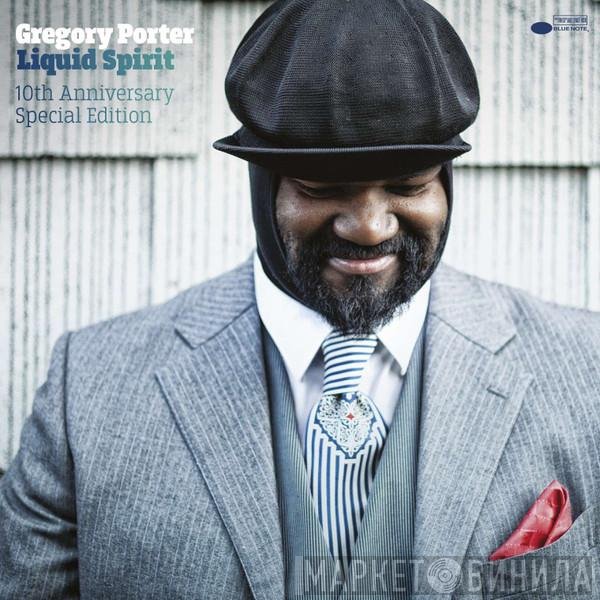 Gregory Porter - Liquid Spirit (10th Anniversary Special Edition)
