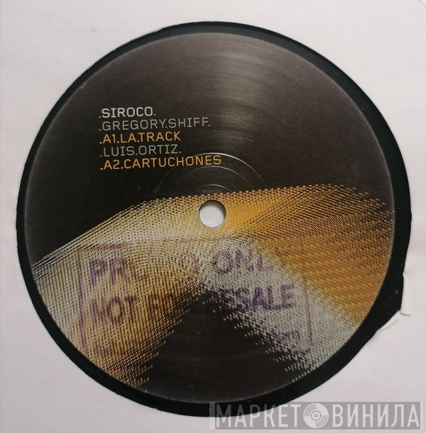 Gregory Shiff & Luis Ortiz  - Siroco