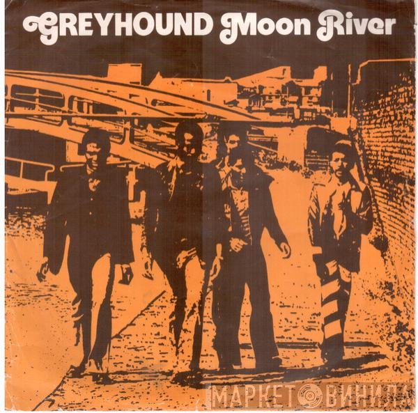 Greyhound  - Moon River