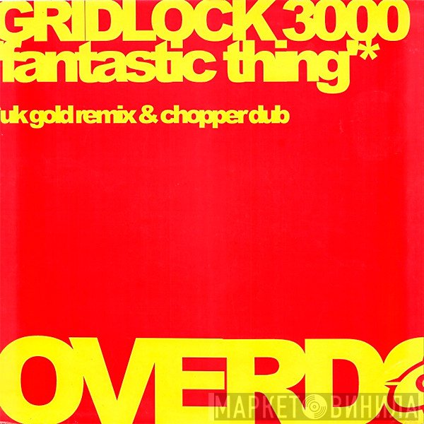Gridlock 3000 - Fantastic Thing