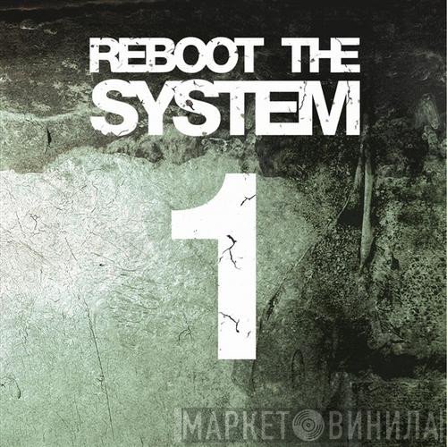 Gridlok  - Reboot The System (Part 1)