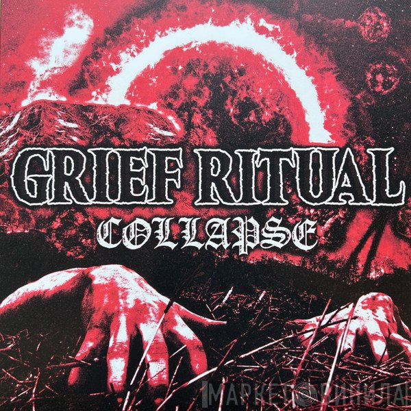 Grief Ritual - Collapse