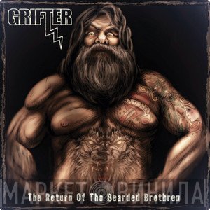 Grifter  - The Return Of The Bearded Brethren