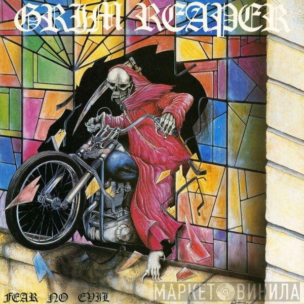 Grim Reaper  - Fear No Evil