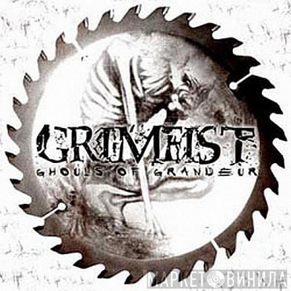 Grimfist - Ghouls Of Grandeur