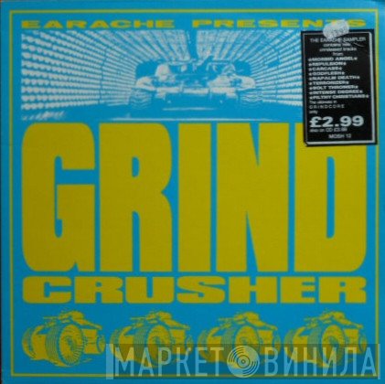  - Grindcrusher - The Earache Sampler