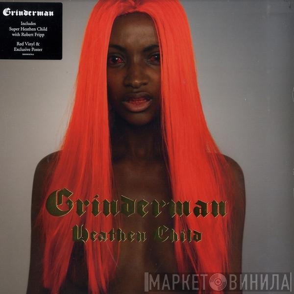 Grinderman - Heathen Child