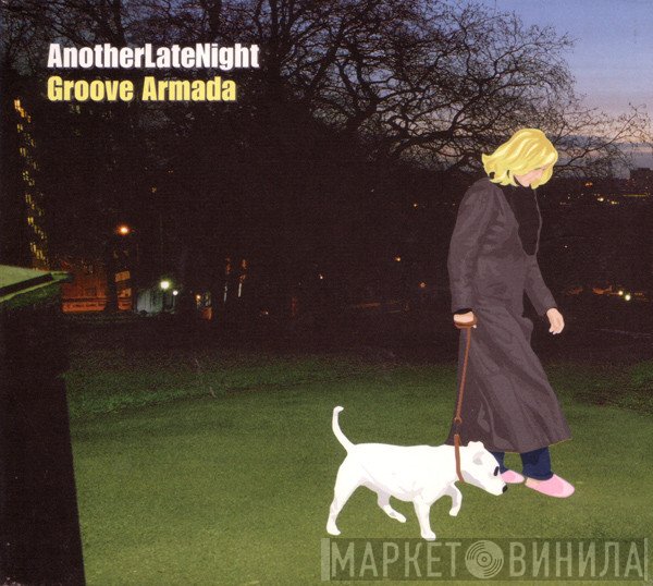 Groove Armada - AnotherLateNight