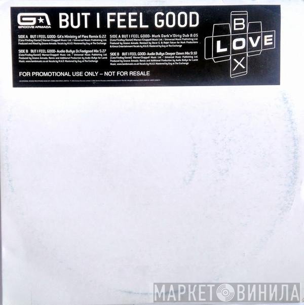 Groove Armada - But I Feel Good