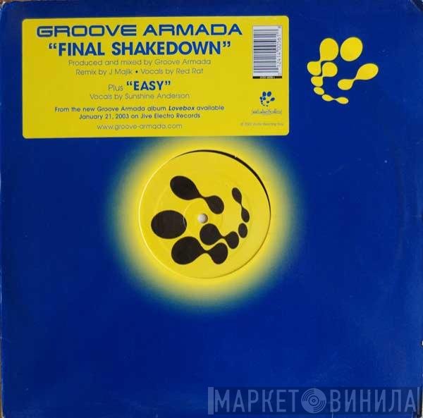 Groove Armada  - Final Shakedown