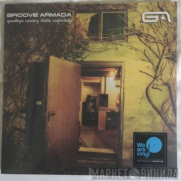 Groove Armada - Goodbye Country (Hello Nightclub)